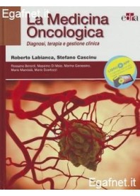 Medicina Oncologica di Roberto Labianca, Stefano Cascinu