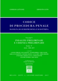 Codice Procedura Penale Rassegna di Giurisprudenza e di Dottrina Vol V Libro V di Lattanzi, Lupo