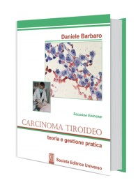 Carcinoma Tiroideo Teoria e Gestione Pratica di Barbaro