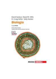 Biologia La Cellula Vol. 1 di Sadava, Hillis, Heller, Hacker