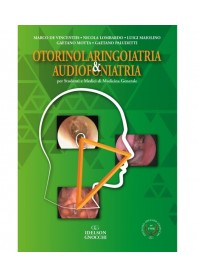 Otorinolaringoiatria & Audiofoniatria di De Vincentiis, Lombardo, Maiolino, Motta, Paludetti