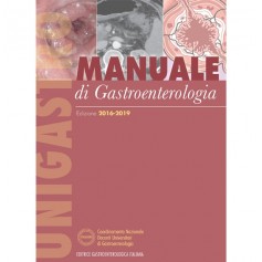 Manuale di Gastroenterologia 2016-2019 di Unigastro