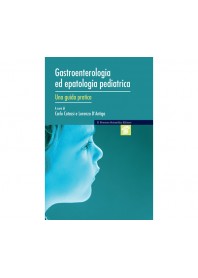 Gastroenterologia ed Epatologia Pediatrica di Catassi, D’Antiga