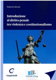 introduzione al diritto penale tra violenza e costituzionalismo