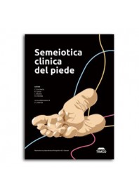 Semeiotica clinica del piede di Errichiello - Cerlon - Morino - Deledda 9788897162933