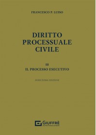 Diritto Processuale Civile Vol. 3 di Luiso 9788828839958