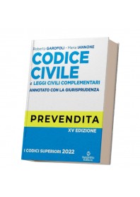 CODICE CIVILE 2022 ANNOTATO di Garofoli, Iannone 9791254701881