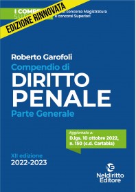 Compendio Superiore di Diritto Penale 2022/2023. Parte Generale di Garofoli 9791254701829