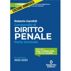 Compendio Superiore di Diritto Penale 2022/2023. Parte Generale di Garofoli 9791254701829