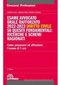 Esame avvocato. Orale rafforzato 2022-2023. Diritto civile di Colli, Ferri, Gennari  9788829112197