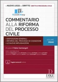 commentario alla riforma del processo civile. vol. 1