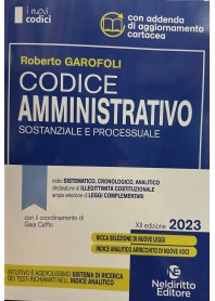 CODICE AMMINISTRATIVO. I NUOVI CODICI 2023 di Garofoli 9791254703458