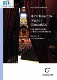parlamento (il). regole e dinamiche