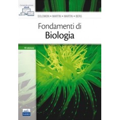 Fondamenti di Biologia di Solomon, Berg, Martin