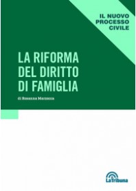 LA RIFORMA DEL DIRITTO DI FAMIGLIA DOSSIER 2022