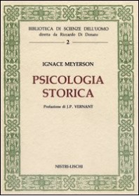 PSICOLOGIA STORICA di MEYERSON IGNACE