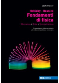 FONDAMENTI DI FISICA. MECCANICA, ONDE, TERMODINAMICA. CON E-BOOK di HALLIDAY DAVID RESNICK ROBERT CICALA L. (CUR.)