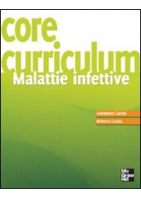 CORE CURRICULUM. MALATTIE INFETTIVE di CAROSI GIAMPIERO, CAUDA ROBERT