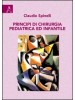 PRINCIPI DI CHIRURGIA PEDIATRICA ED INFANTILE di SPINELLI CLAUDIO