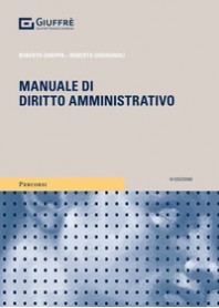 MANUALE DI DIRITTO AMMINISTRATIVO di CHIEPPA ROBERTO GIOVAGNOLI ROB