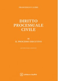 DIRITTO PROCESSUALE CIVILE di LUISO FRANCESCO PAOLO