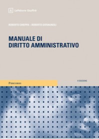 MANUALE DI DIRITTO AMMINISTRATIVO di CHIEPPA ROBERTO GIOVAGNOLI ROB