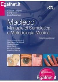 Macleod - Manuale Di Semeiotica E Metodologia Medica di Graham Douglas, Fiona Nicol, Colin Robertson
