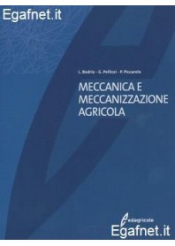 Meccanica E Meccanizzazione Agricola di L. Bodria, G. Pellizzi, P. Piccarolo