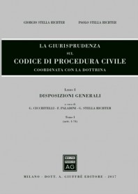 La Giurisprudenza sul Codice di Procedura Civile Libro I Tomo I Aggiornamento di Stella Richter