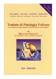 Trattato di Patologia Vulvare Vol.2 di Anglana, Lippa, Ronca