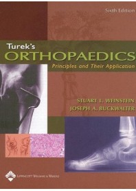 Turek'S Orthopaedics Principles And Their Application di Weinstein, Buckwalter